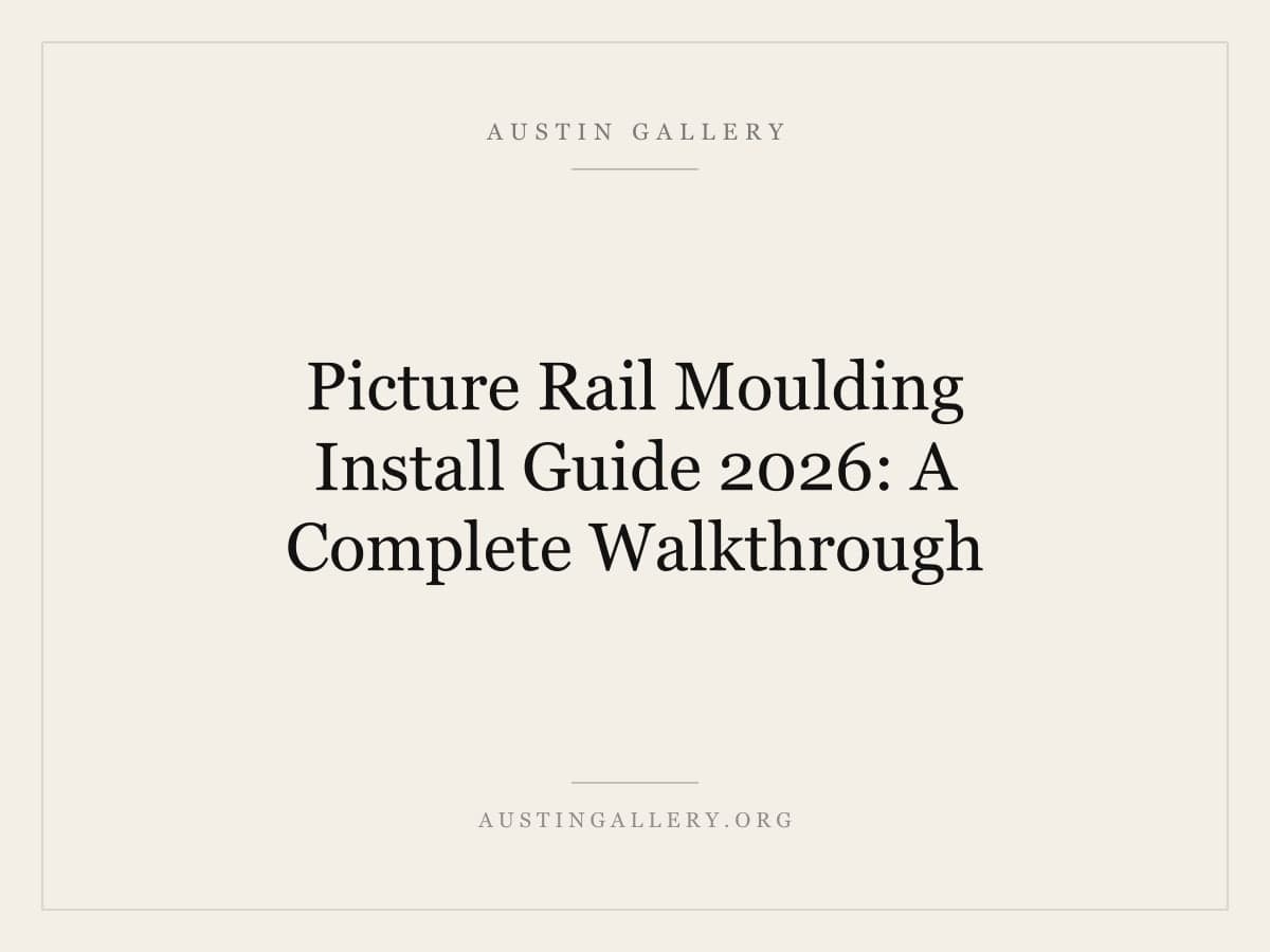 Picture Rail Moulding Install Guide 2026: A Complete Walkthrough