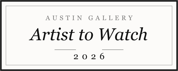 Austin Gallery — Artist to Watch 2026 badge